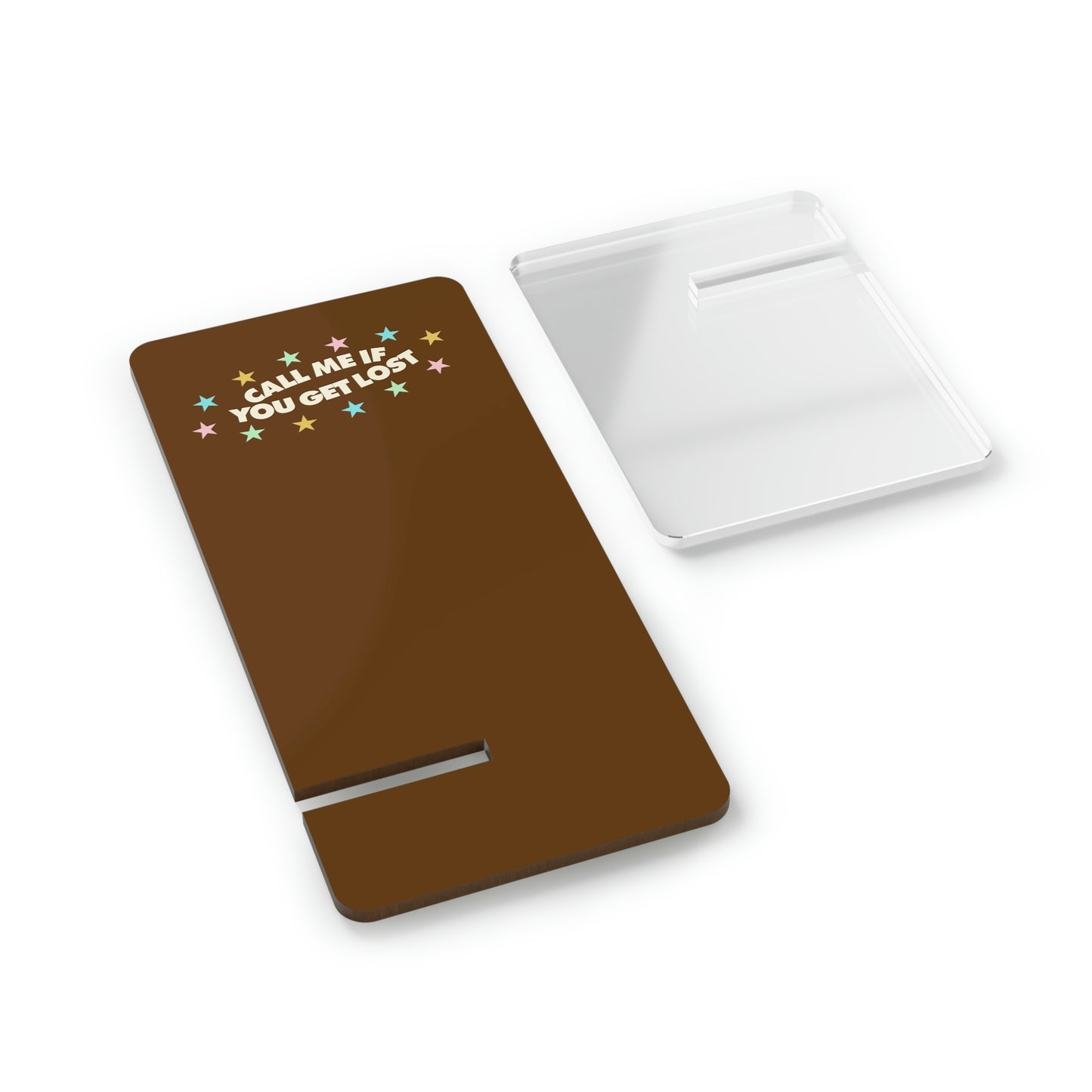 Call me if you get lost Mobile Display Stand for Smartphones