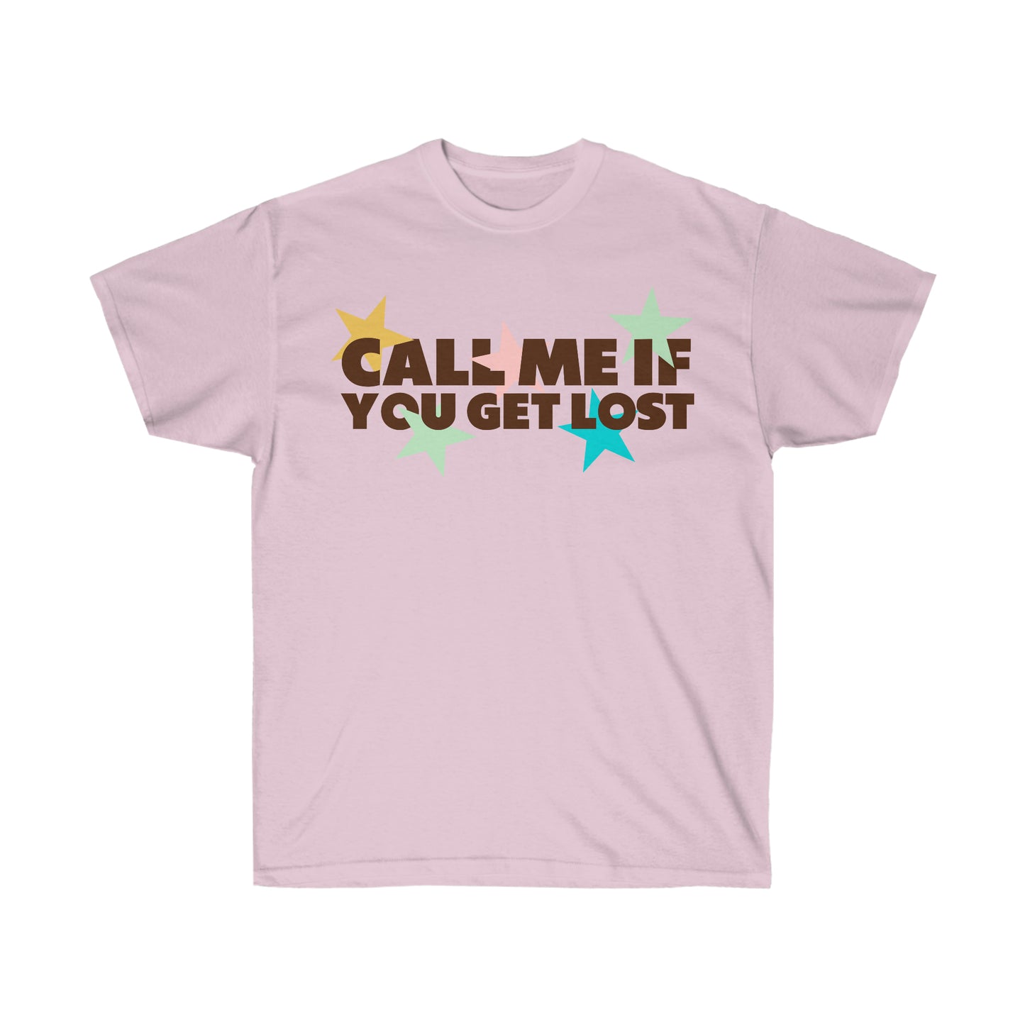 Call Me if You Get Lost Unisex Ultra Cotton Tee