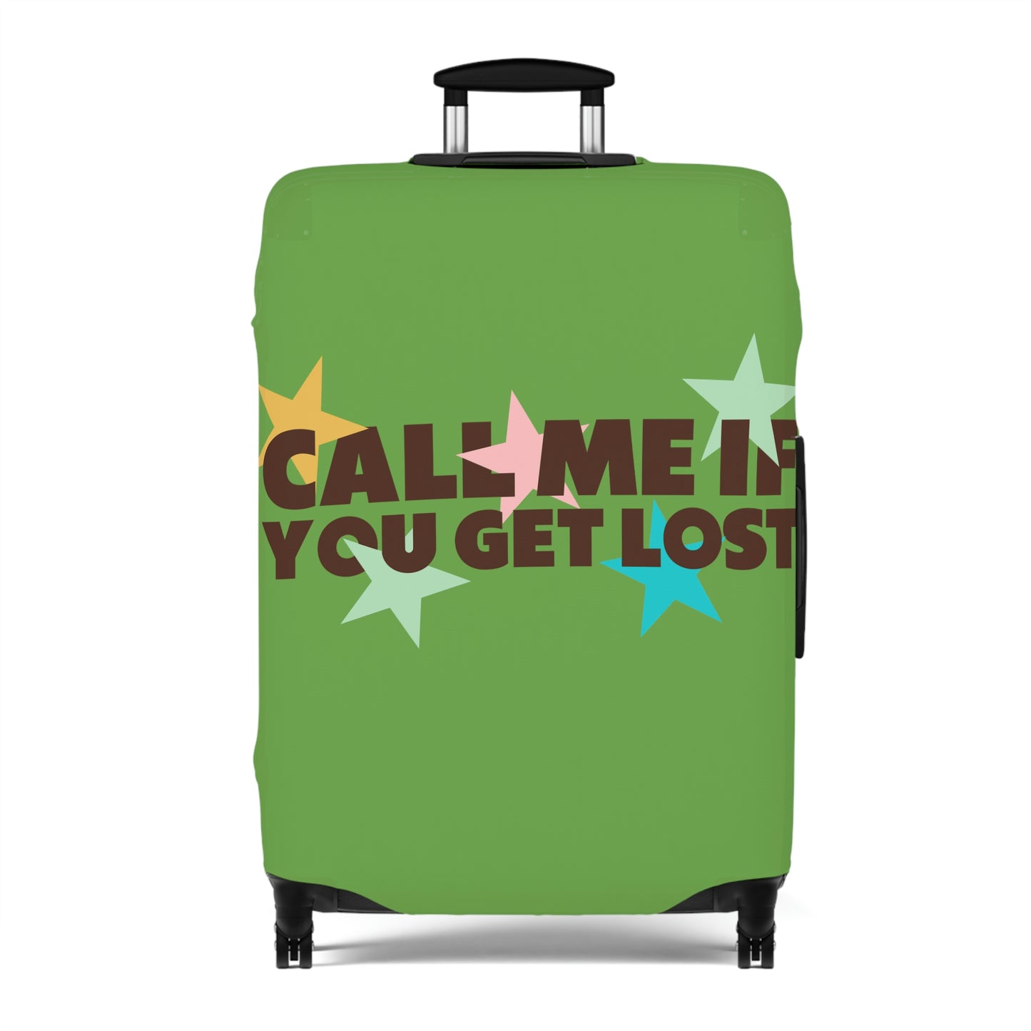 Call me if you get lost Luggage Cover