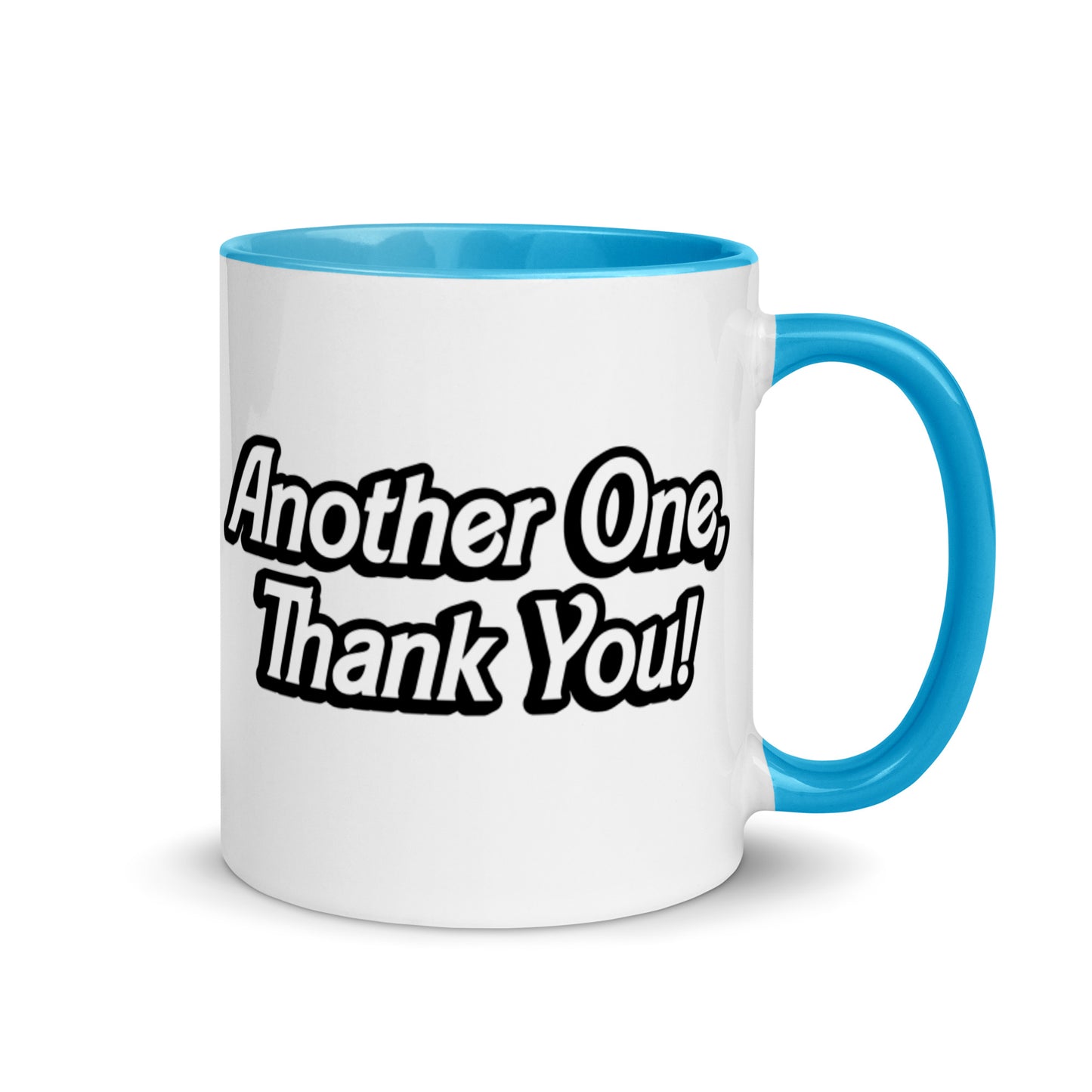 "ANOTHER ONE, THANK YOU" Mug with Color Inside EMPTYRM.