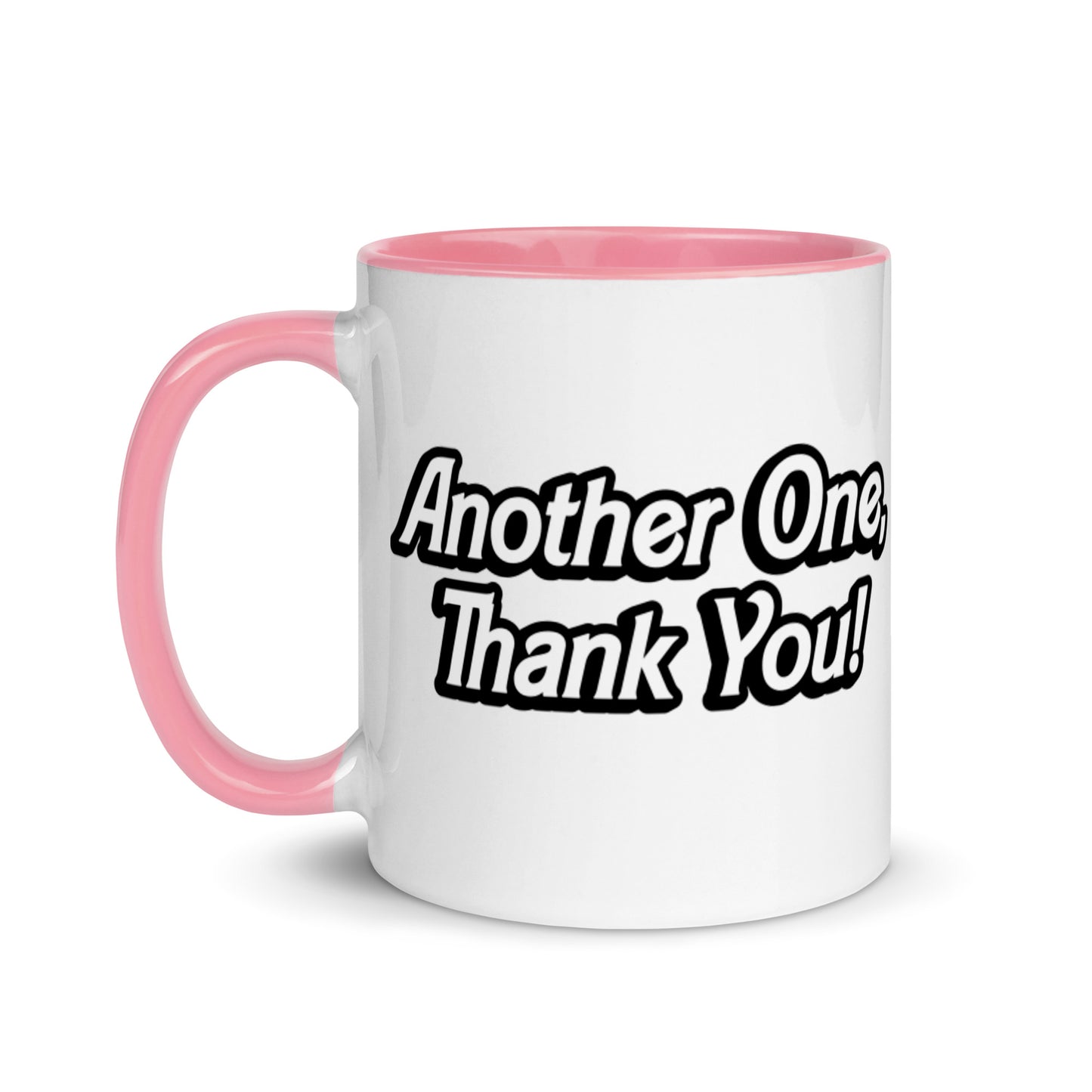 "ANOTHER ONE, THANK YOU" Mug with Color Inside EMPTYRM.