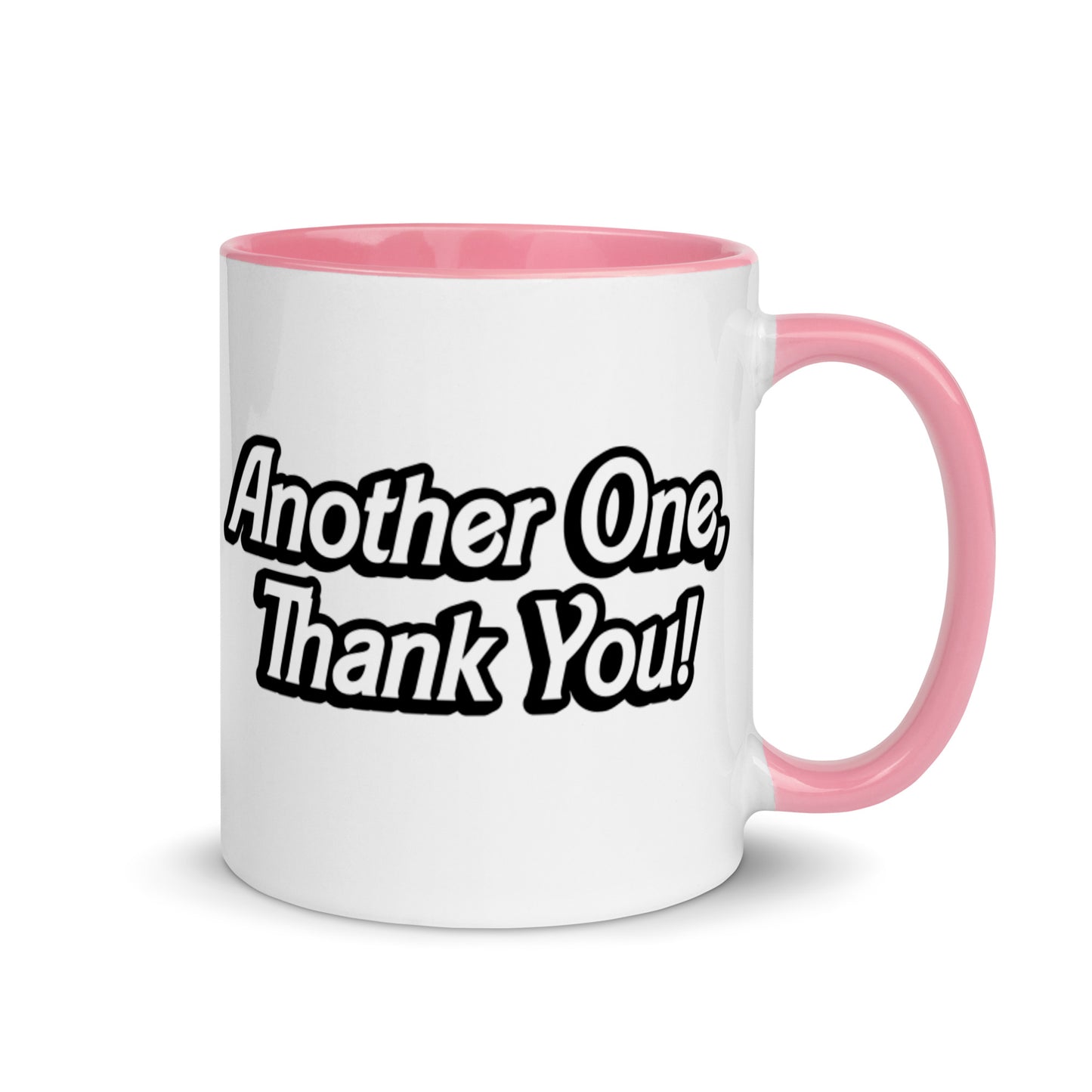 "ANOTHER ONE, THANK YOU" Mug with Color Inside EMPTYRM.