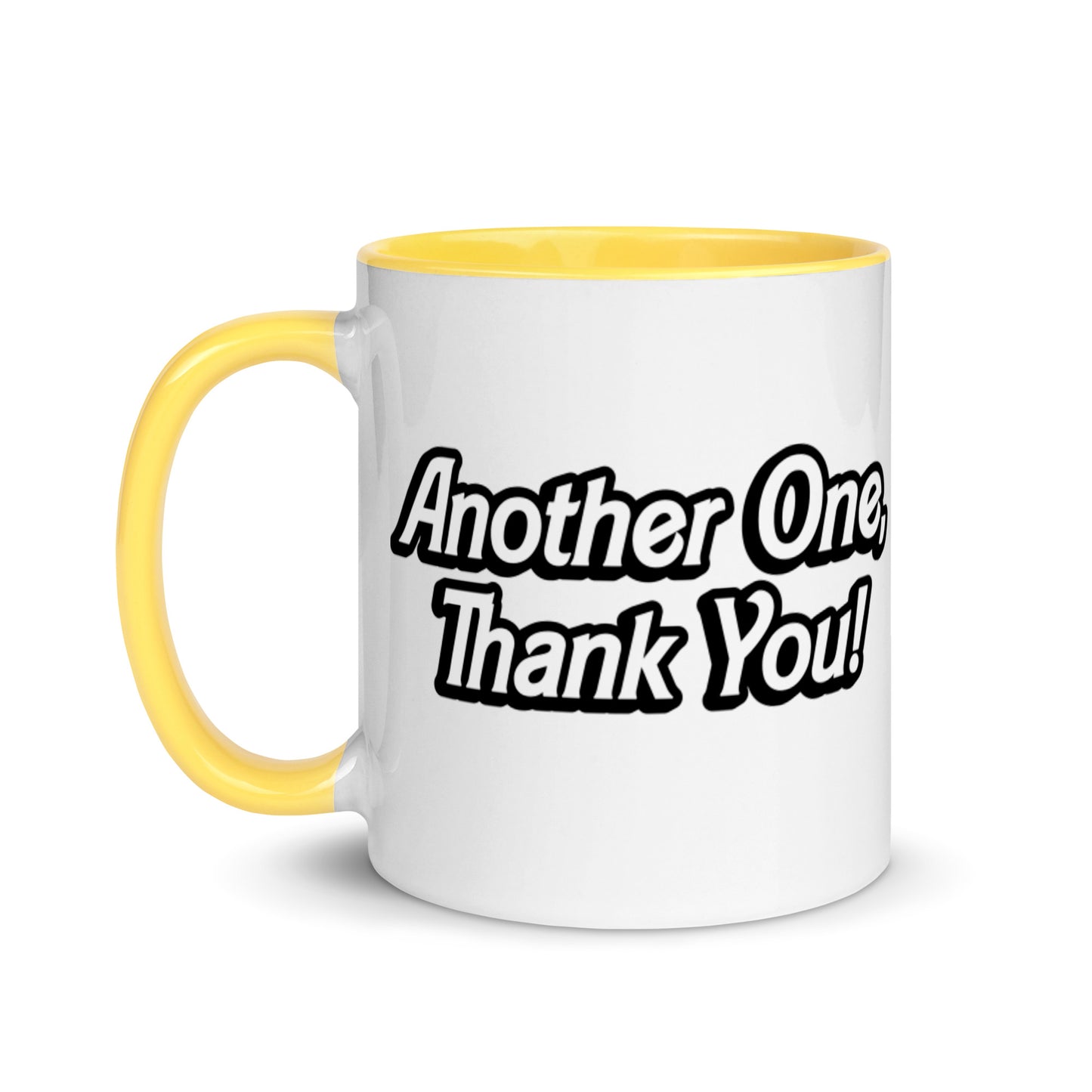 "ANOTHER ONE, THANK YOU" Mug with Color Inside EMPTYRM.
