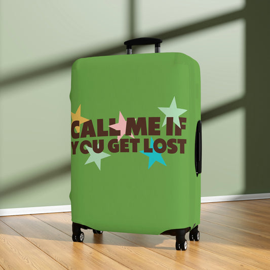 Call me if you get lost Luggage Cover