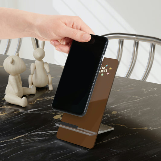 Call me if you get lost Mobile Display Stand for Smartphones