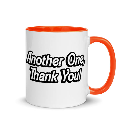 "ANOTHER ONE, THANK YOU" Mug with Color Inside EMPTYRM.